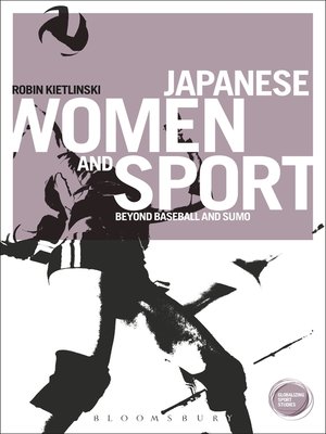 cover image of Japanese Women and Sport